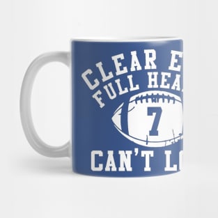 Clear Eyes, Full Hearts, Can't Lose Mug